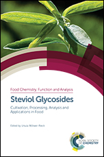 Steviol Glycosides: Cultivation, Processing, Analysis and Applications in Food